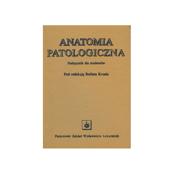 Anatomia patologiczna Podręcznik dla studentów