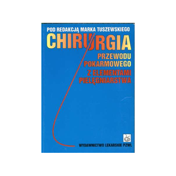 Chirurgia przewodu pokarmowego z elementami pielęgniarstwa