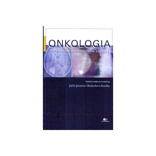 Onkologia podręcznik dla studentów i lekarzy 