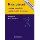 Rak piersi - nowe nadzieje <br>i możliwości leczenia