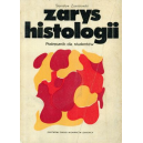 Zarys histologii Podręcznik dla studentów