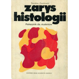 Zarys histologii Podręcznik dla studentów