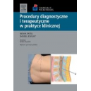 Procedury diagnostyczne i terapeutyczne w praktyce klinicznej