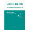 Onkologopedia Podejście interdyscyplinarne