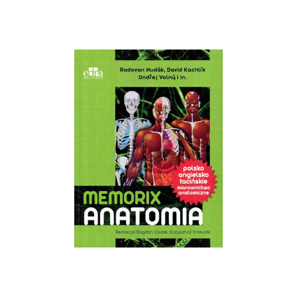Memorix Anatomia 
polsko-angielsko-łacińskie mianownictwo anatomiczne

