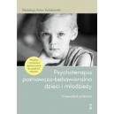 Psychoterapia poznawczo-behawioralna dzieci i młodzieży
