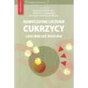 Nowoczesne leczenie cukrzycy Leki inne niż insulina