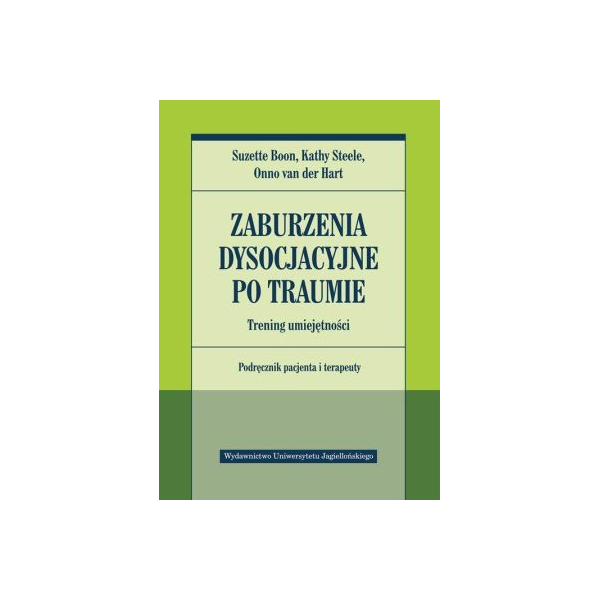 Zaburzenia dysocjacyjne po traumie Trening umiejętności