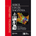 Diagnostyka obrazowa. Serce i duże naczynia