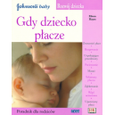 Gdy dziecko płacze Poradnik dla rodziców