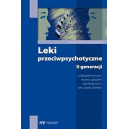 Leki przeciwpsychotyczne II generacji w długoterminowym leczeniu zaburzeń psychotycznych: cele, zasady, praktyka