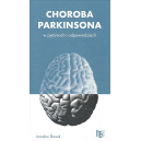 Choroba Parkinsona w pytaniach i odpowiedziach