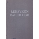 Leksykon radiologii Rentgenodiagnostyka Radiologia zabiegowa Medycyna nuklearna Ultrasonografia Rezonans magnetyczny Termografia