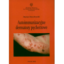 Autoimmunizacyjne dermatozy pęcherzowe