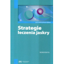 Strategie leczenia jaskry Monografia