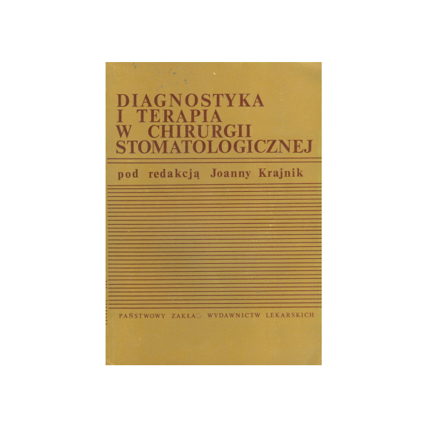 Diagnostyka i terapia w chirurgii stomatologicznej