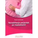 Rehabilitacja pacjentek po mastektomii