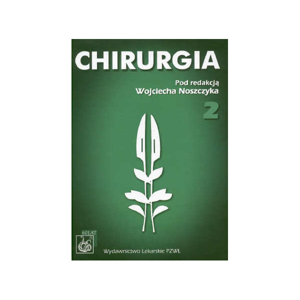 Chirurgia t. 1-2 dodruk - (red.) Noszczyk Wojciech - 1 - Ambulans