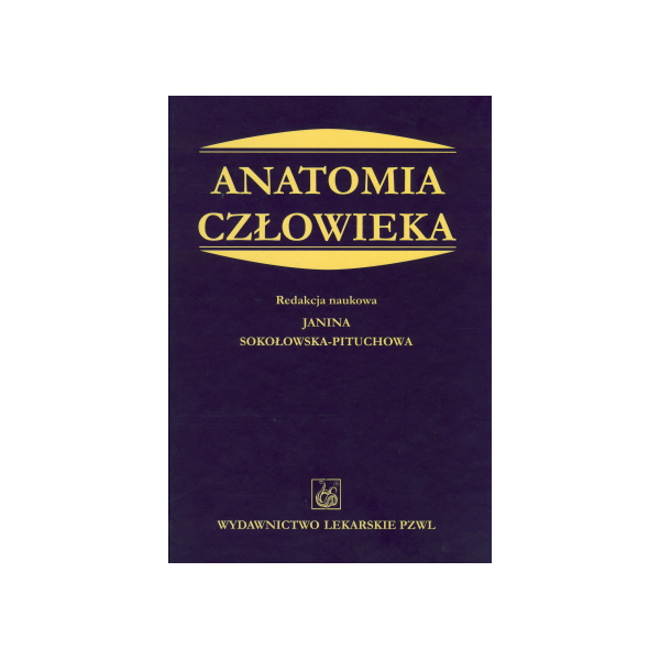 Anatomia człowieka Podręcznik dla studentów medycyny