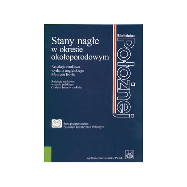 Stany nagłe w okresie okołoporodowym