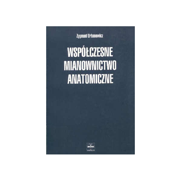 Współczesne mianownictwo anatomiczne