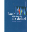 Ruch rozwijający dla dzieci