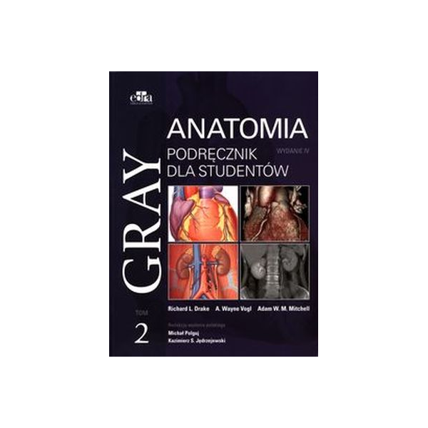 Anatomia Gray podręcznik dla studentów t.2