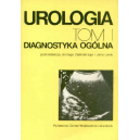 Urologia
t.1 Diagnostyka ogólna
t.2 Urologia kliniczna
t.3 Urologia operacyjna