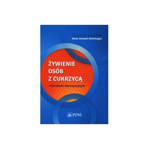 Żywienie osób z cukrzycą i chorobami towarzyszącymi