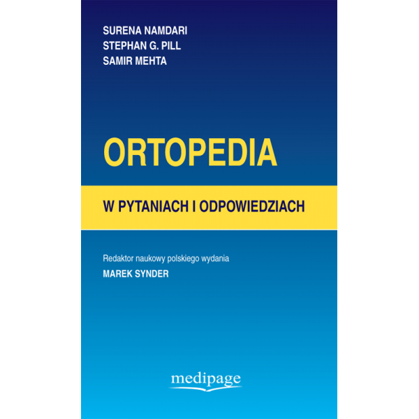 Ortopedia w pytaniach i odpowiedziach