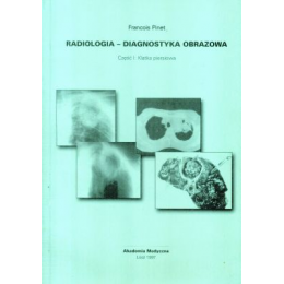 Radiologia Diagnostyka obrazowa Cz.1 Klatka piersiowa