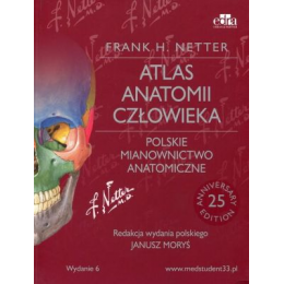 Atlas anatomii człowieka Netter Polskie mianownictwo anatomiczne