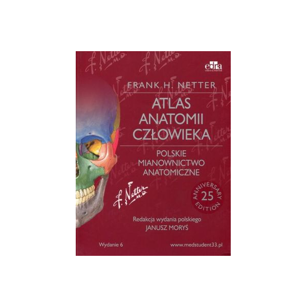 Atlas anatomii człowieka Netter Polskie mianownictwo anatomiczne