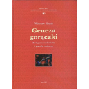 Geneza gorączki Biologiczne mechanizmy i praktyka medyczna