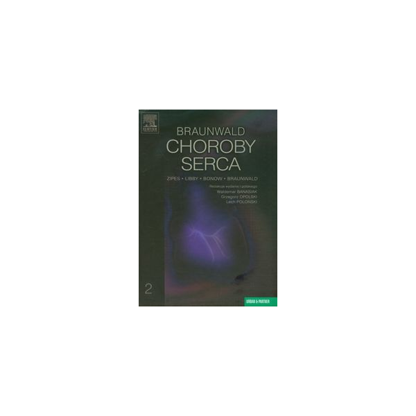 Braunwald choroby serca t. 2