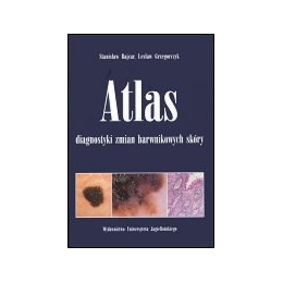 Atlas diagnostyki zmian barwnikowych skóry