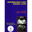 Nietrzymanie moczu u kobiet Diagnostyka i leczenie z CD