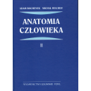 Anatomia człowieka t. 2 Podręcznik dla studentów medycyny i lekarzy