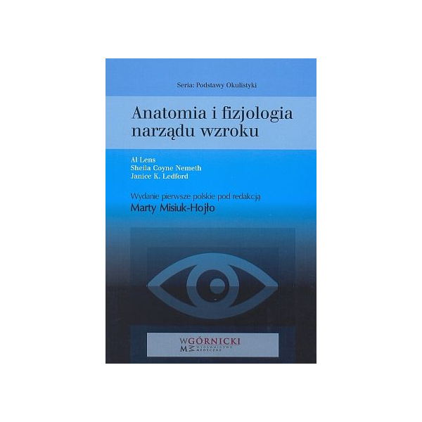 Anatomia i fizjologia narządu wzroku