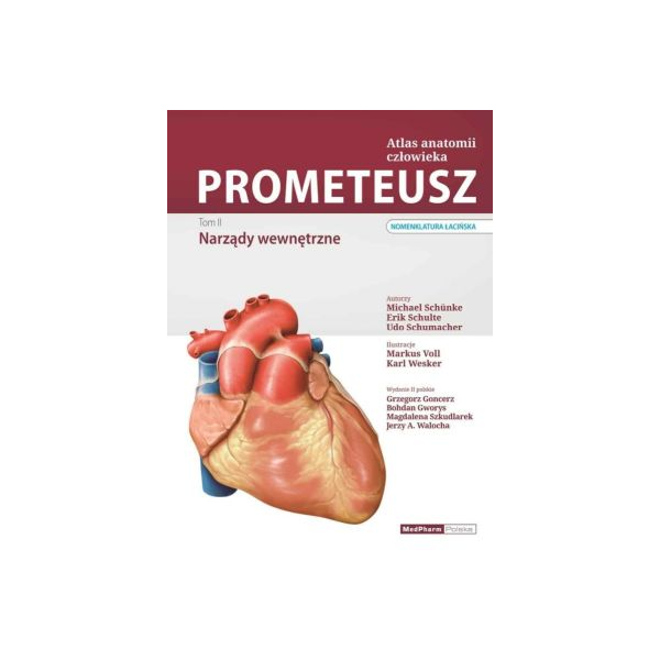 Prometeusz. Atlas anatomii człowieka t. 2 Narządy wewnętrzne