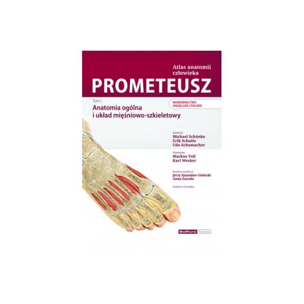 Prometeusz Atlas anatomii człowieka t.1 ang/pol 
 Anatomia ogólna i układ mięśniowo-szkieletowy