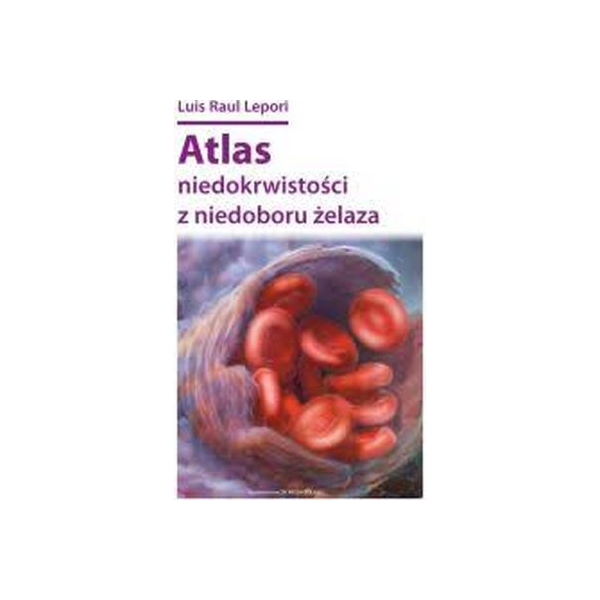 Atlas niedokrwistości z niedoboru żelaza