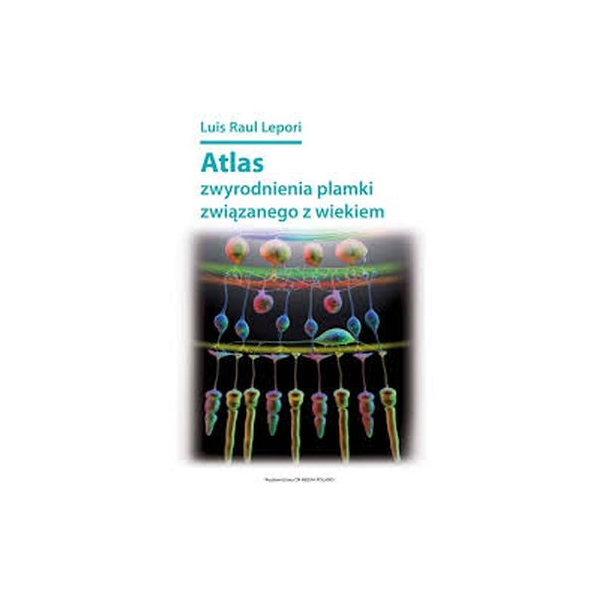 Atlas zwyrodnienia plamki związanego z wiekiem