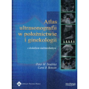 Atlas ultrasonografii w położnictwie i ginekologii