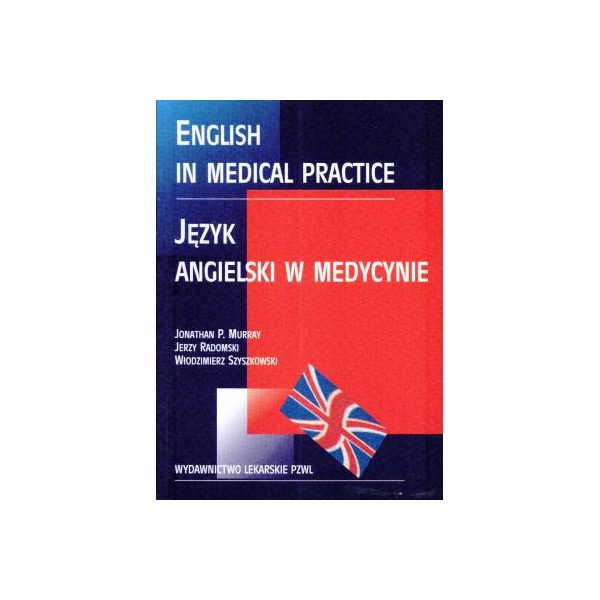 Język angielski w medycynie English in Medical Practice