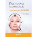 Praktyczna kosmetologia krok po kroku Kosmetologia twarzy