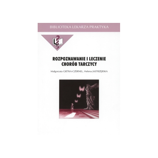 Rozpoznawanie i leczenie chorób tarczycy