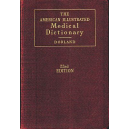 The American Illustrated Medical Dictionary 22nd Edition by Dorland