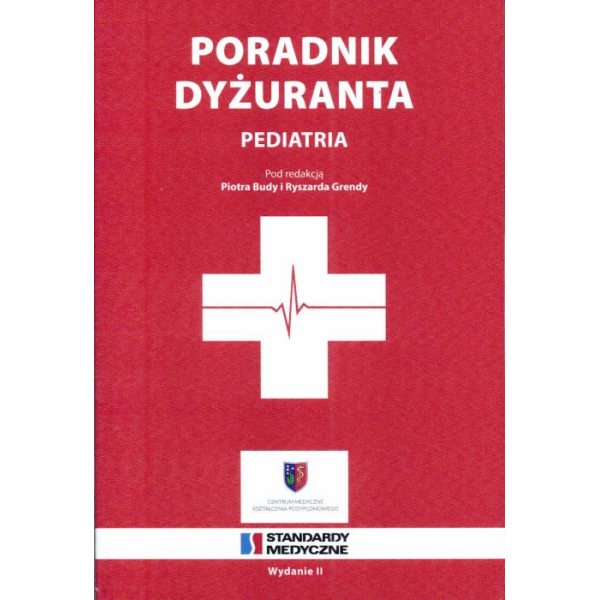 Poradnik dyżuranta Pediatria