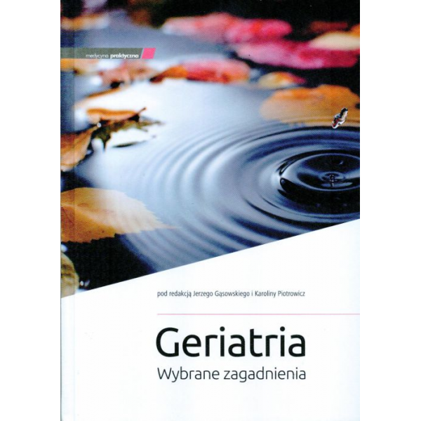 Geriatria Wybrane zagadnienia